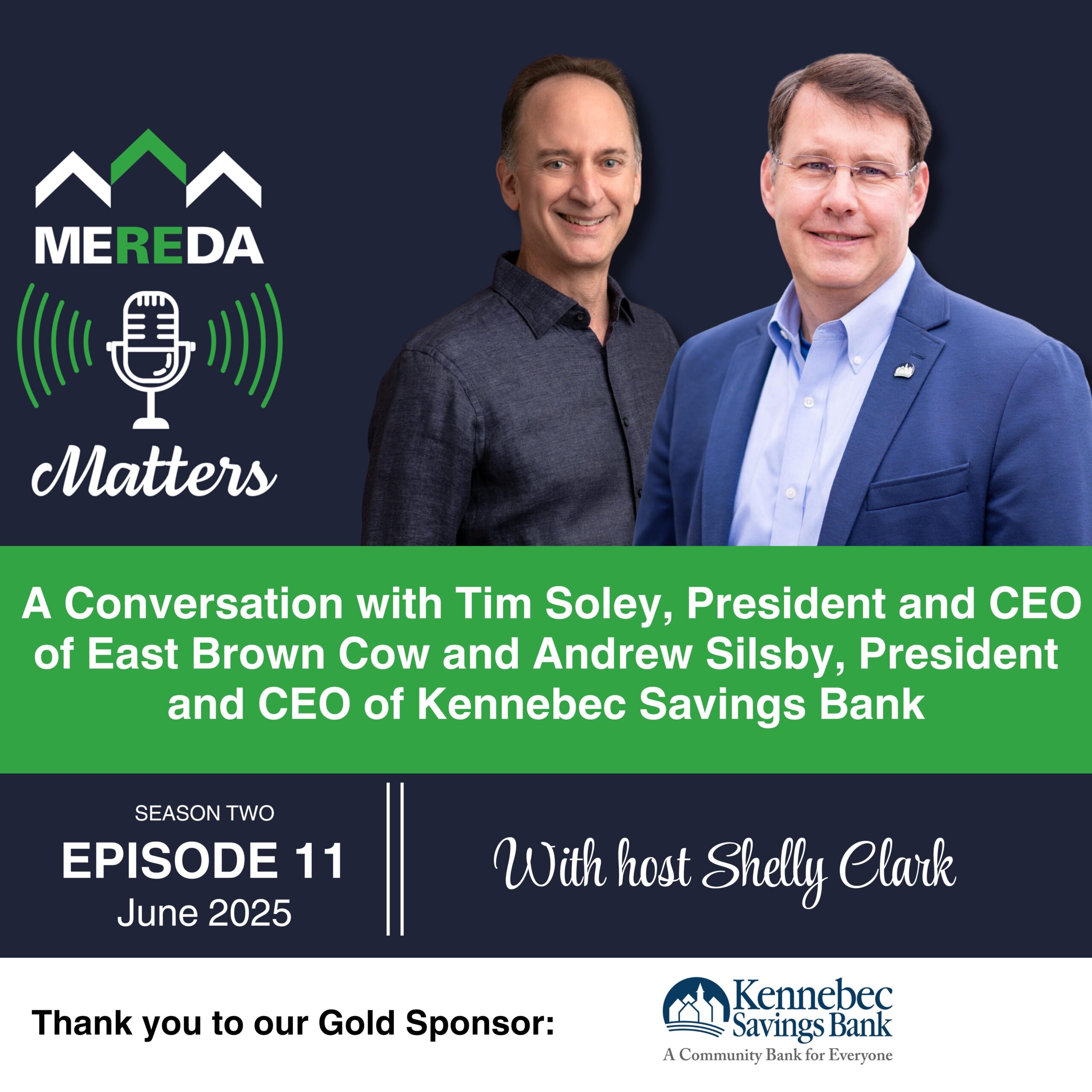 podcast graphic with Tim Soley of East Brown Cow and Andrew Silsby with Kennebec Savings Bank